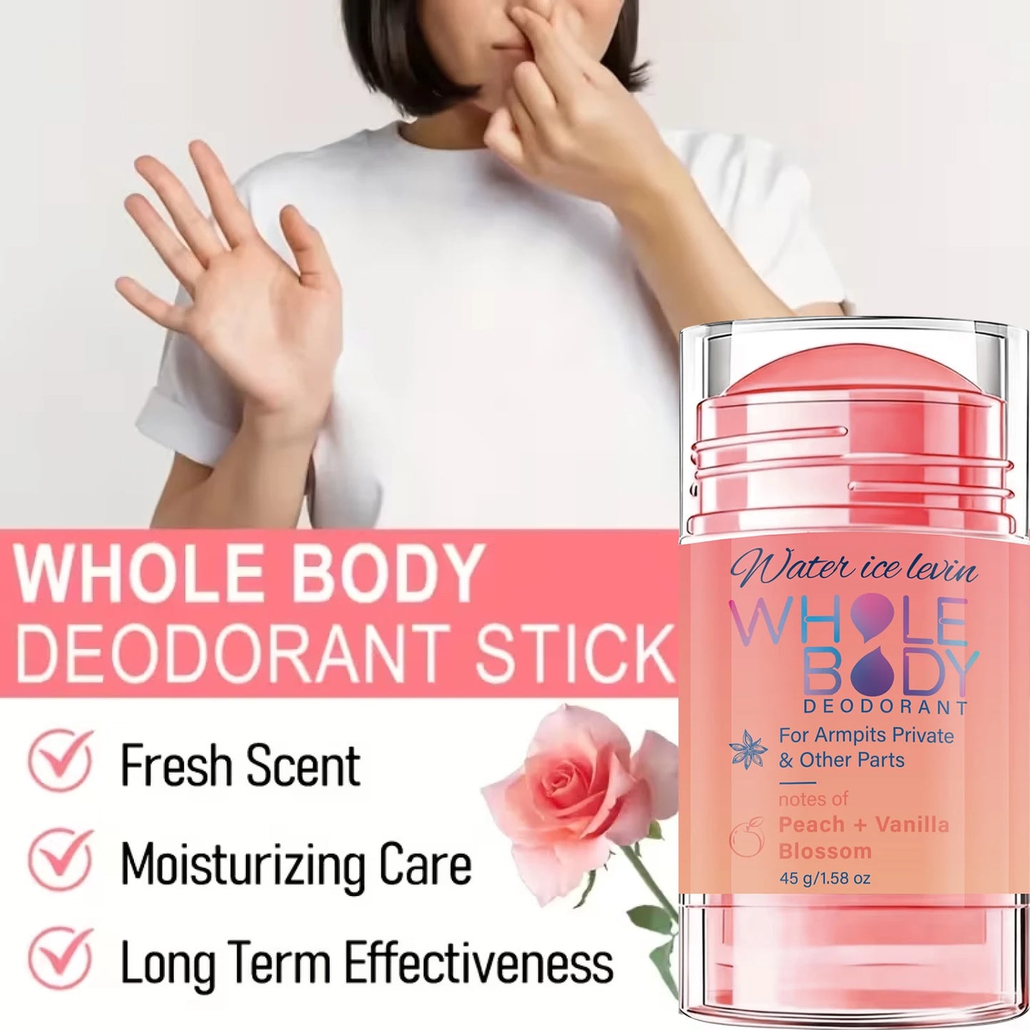 Water Ice Levin Whole Body Deodorant Stick Armpits Private Areas. Peach Vanilla Scent. Fresh Moisturizing. Long Lasting. 45g.