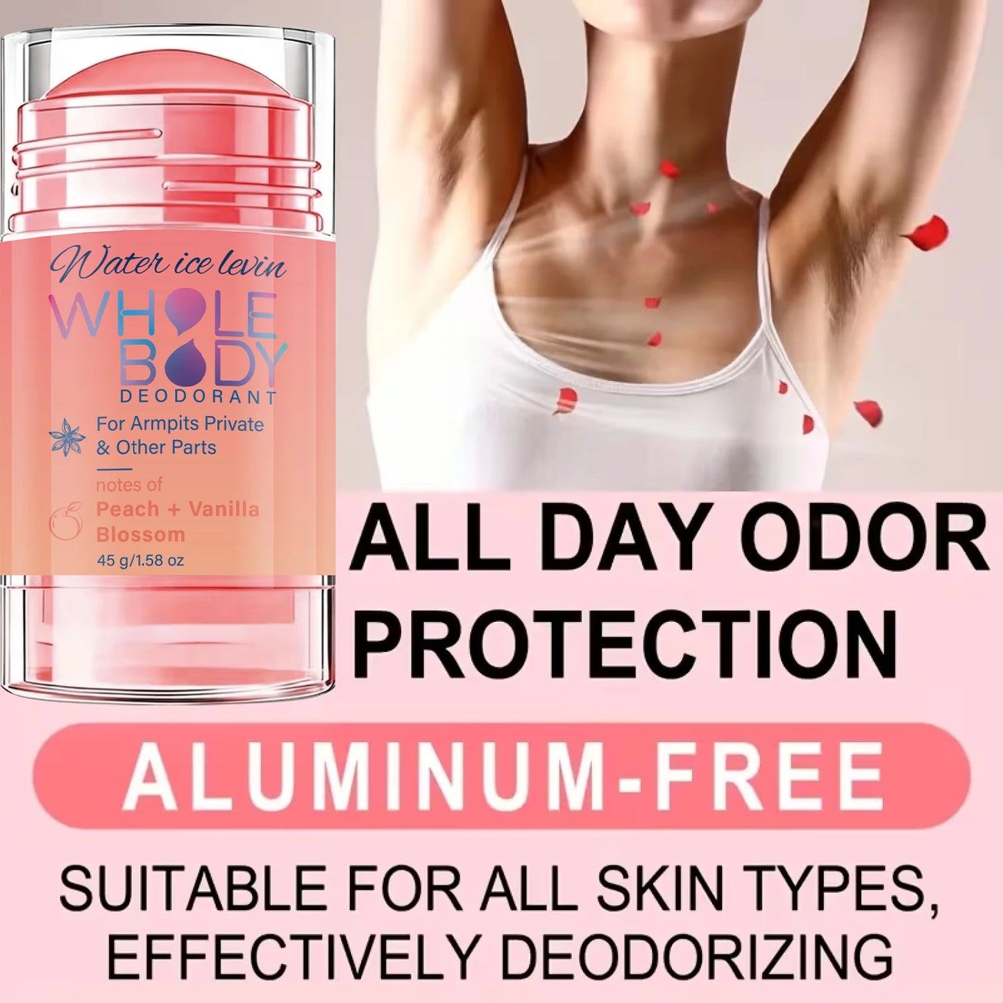 Water Ice Levin Whole Body Deodorant Stick Armpits Private Areas. Peach Vanilla Scent. Fresh Moisturizing. Long Lasting. 45g.